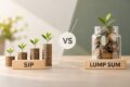 Comparison of SIP and lump sum investments, highlighting the differences between periodic investing and a one-time investment.